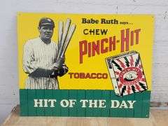 pinch hit chewing tobacco VintageBabe Ruth Says Chew Hit Of The Day 1989 Tin Sign 11X14 1991 Babe Ruth Says "Chew