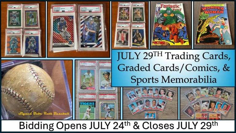 July 29th (Tuesday) M-15 Trading Cards, Graded Cards/Comics, and Sports Memorabilia Online Auction