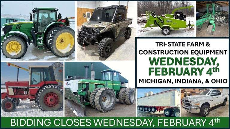 February 4th (Wednesday) - Tri-State Farm / Construction / Municipality EQUIPMENT Bi-Weekly Online Consignment Auction