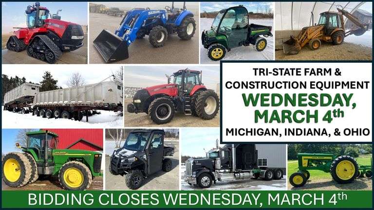 March 4th (Wednesday) - Tri-State Farm / Construction / Municipality EQUIPMENT Bi-Weekly Online Consignment Auction