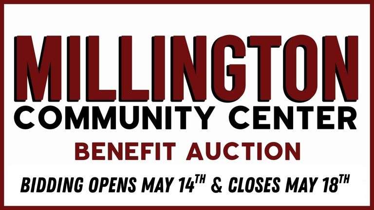 May 18th (Monday) Millington Community Center Benefit Auction