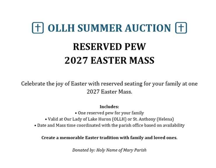 (1) Reserved Pew for the 2027 Easter Mass at OLLH or Helena