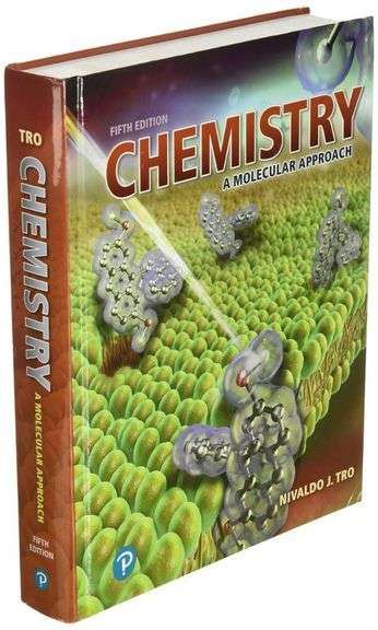Chemistry: A Molecular Approach Hardcover – Illustrated, Jan. 28 2019 - Cat: $320.00