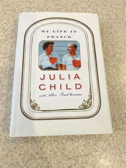 Julia Child: My Life in France