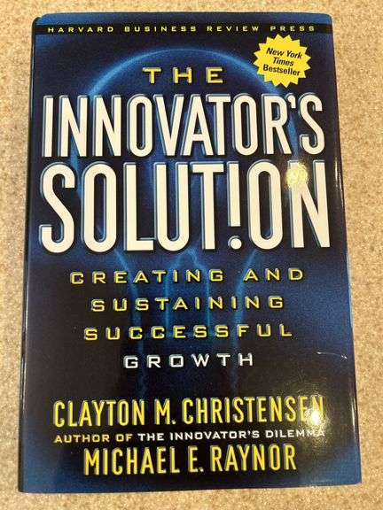 The Innovator's Solution