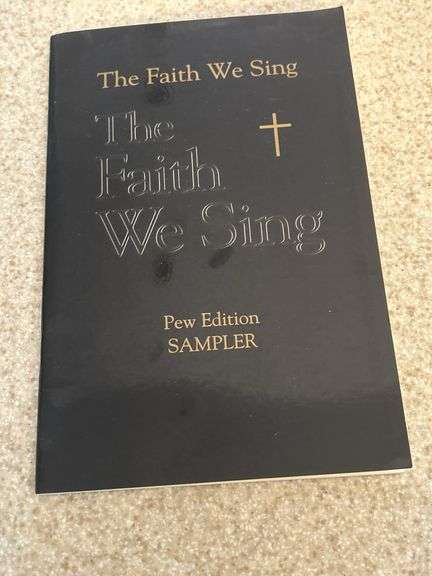 The Faith We Sing