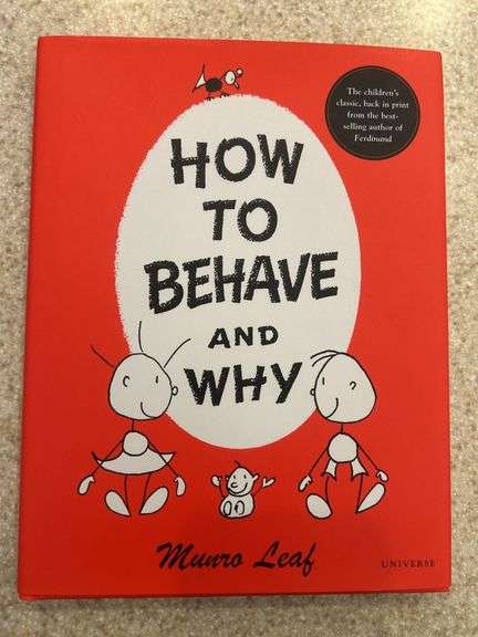 How To Behave And Why