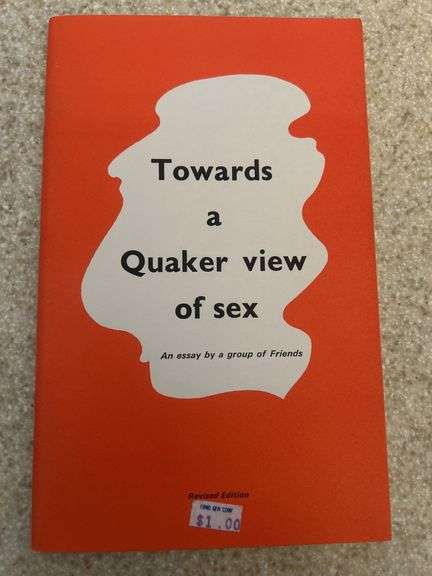 Towards A Quaker View Of Sex