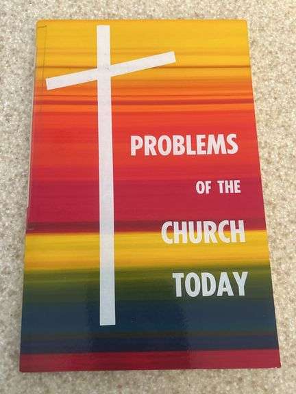Problems Of The Church Today