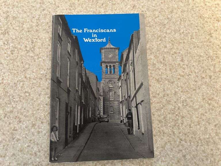 The Franciscans In Wexford