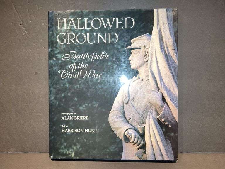 Hallowed Ground - Battlefields of the Civil War