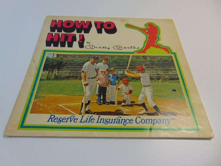 Rare - Mickey Mantle How To Hit Promo Brochure & Record for Reserve Life Insurance 1973
