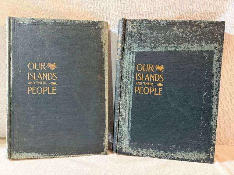 1899 "Our Islands And Their People" Books