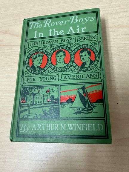 1912 “The Rover Boys in the Air” by Arthur M. Winfield