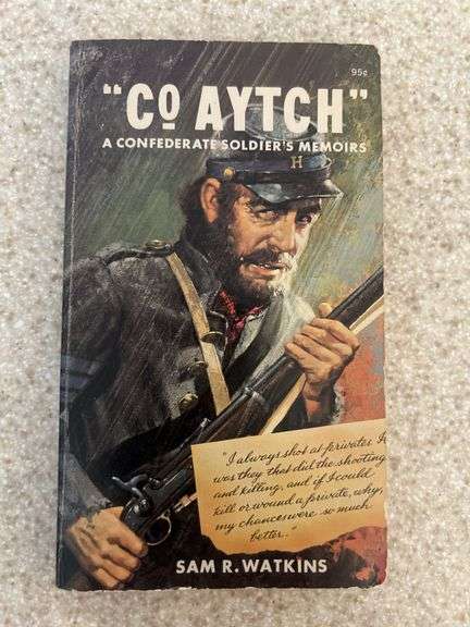 "Co Aytch" A Confederate Soldier's Memoirs