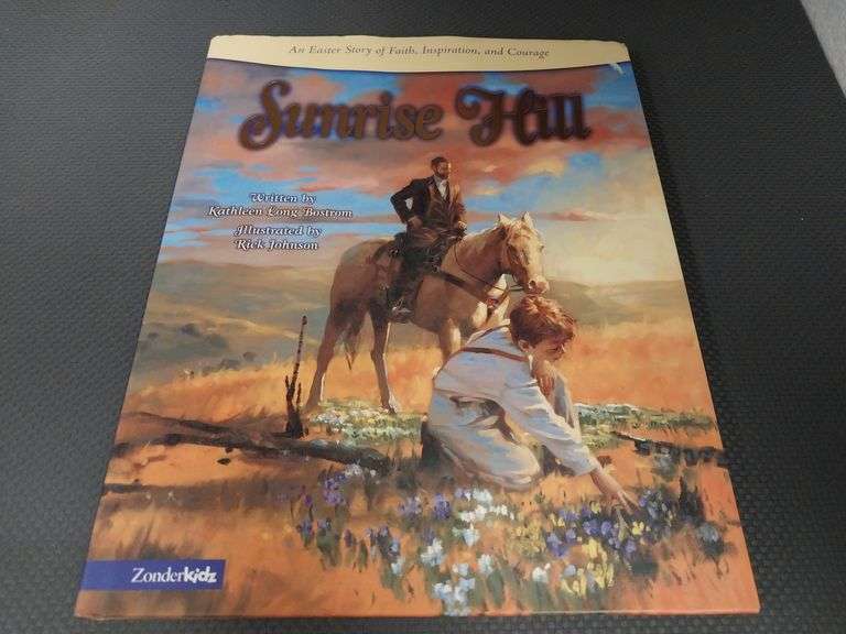 Sunrise Hill by Kathleen Long Bostrom (2004 Softcover)