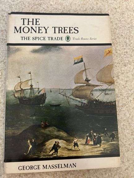 The Money Trees: The Spice Trade