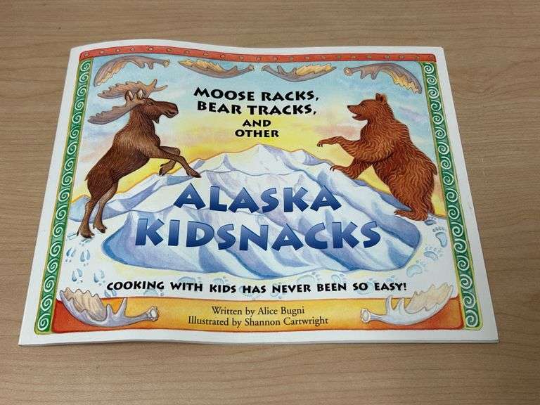 Moose Racks, Bear Tracks, and Other Alaska Kidsnacks