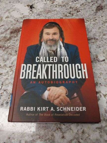 Called to Breakthrough: An Autobiography, Rabbi Kirt A. Schneider