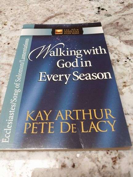 Walking With God in Every Season by Kay Arthur, 2016