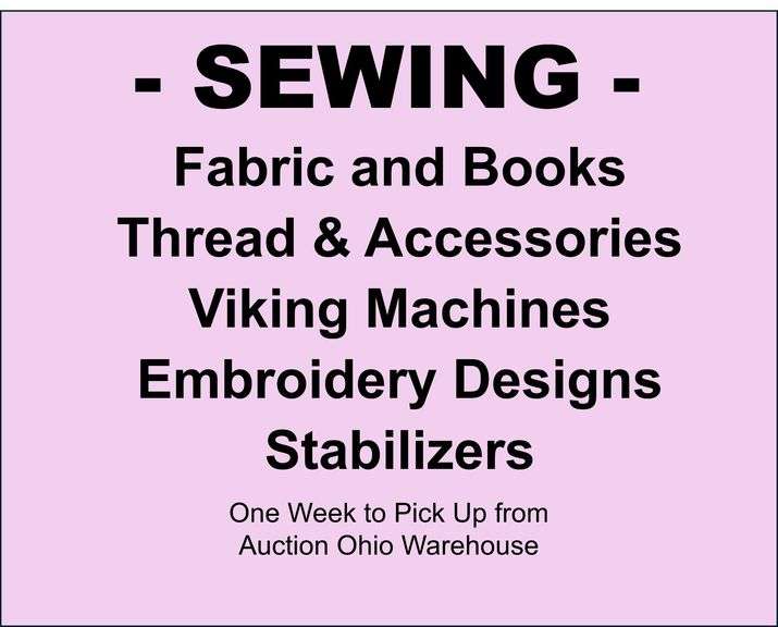 SEWING: Machines, Stabilizers, Thread, Fabric, Patterns, Accessories