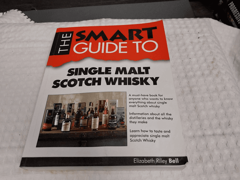 The Smart Guide To Single Malt Scotch Whisky by Elizabeth Riley Bell, 2014 Softback