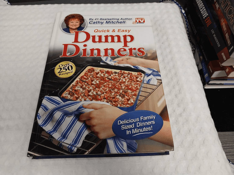 Quick and Easy Dump Dinners by Cathy Mitchell, Copyright 2014, Hardback Cookbook