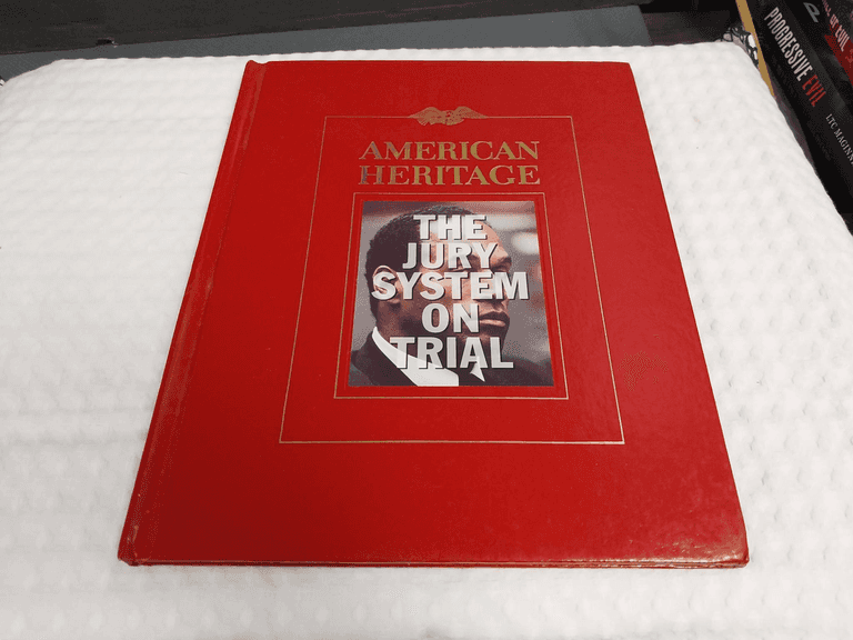 American Heritage: The Jury System on Trial (Copyright 1995, Hardcover)