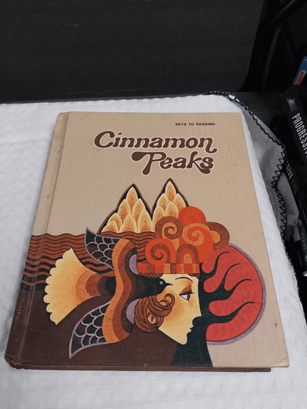 “Cinnamon Peaks” Hardback Book, Copyright 1975 by Economy Company