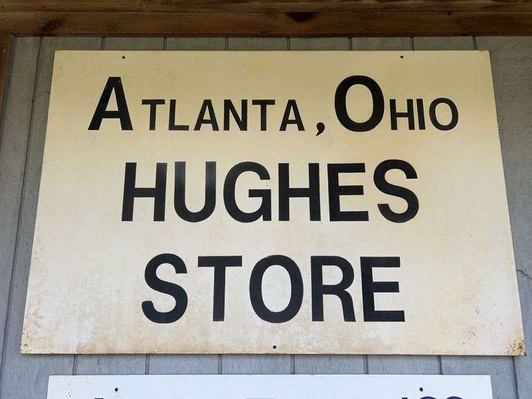 Atlanta, OH Hughes Store Sign - Auction Ohio