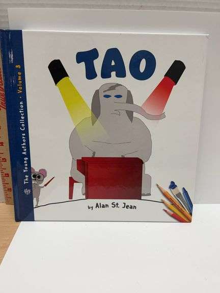 Signed First Edition 'Tao' by Alan St. Jean, 2020, The Young Authors Collection Volume 3, Hardcover 