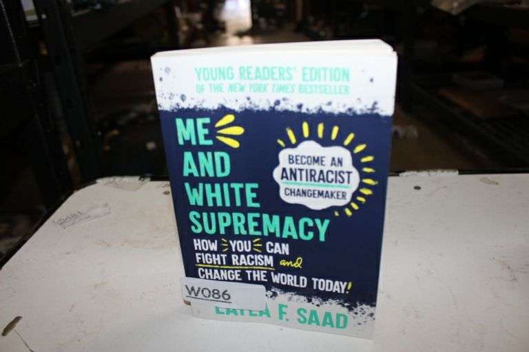 Me And White Supremacy, By Layla F. Saad[6Pk] Retail:$30