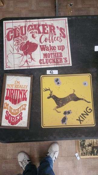 FARMHOUSE SIGNS "MOTHER CLUCKER'S COFFEE" " I'M NOT REALLY DRUNK I'M SLIGHTLY SOBER" AND YIELD DEER XING, SOLD BY THE PIECE