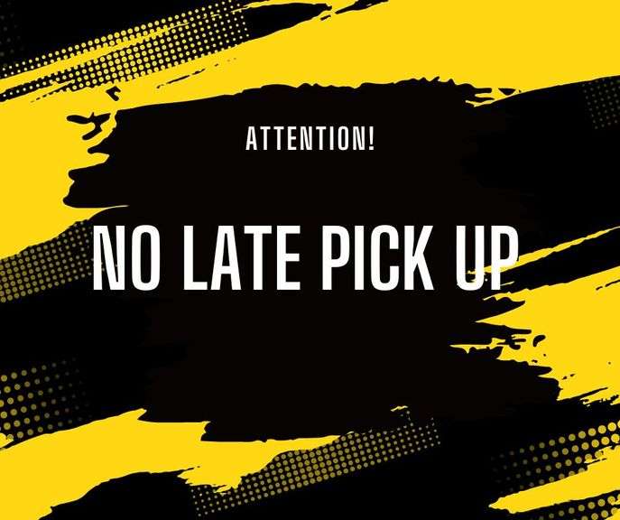 PICK UP POLICY!