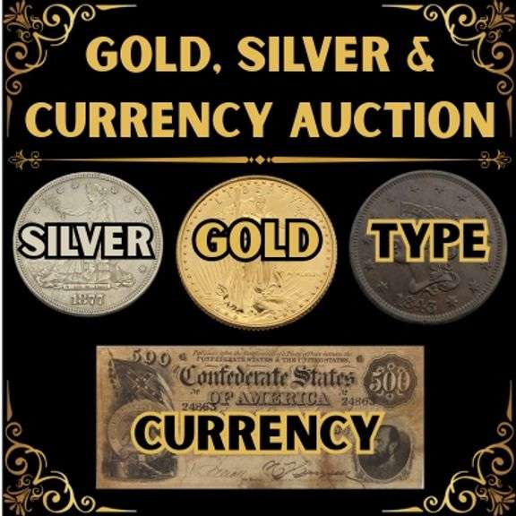 PREMIER GOLD, SILVER & CURRENCY COIN AUCTION