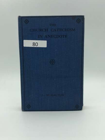 The Church Catechism in Anecdote