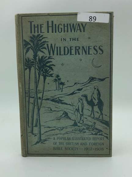 The Highway in the Wilderness 1908