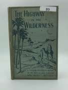 The Highway in the Wilderness 1908