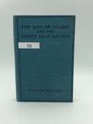The Men of To-day and the Things that Matter