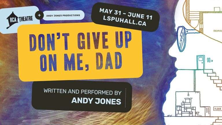 'Don’t Give Up on Me, Dad' by Andy Jones (June 10th Performance)