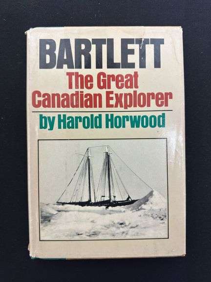 Bartlett: the Great Canadian explorer 1977