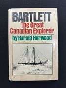 Bartlett: the Great Canadian explorer 1977