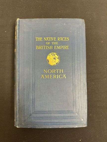 The Natives of British North America by C. Hill-Tout