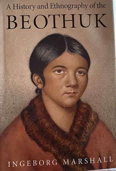 "A History and Ethnography of the Beothuk" by Ingeborg Marshall