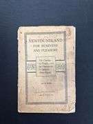 Newfoundland for Business and Pleasure; The Country, Its People, and the Opportunities it offers to
