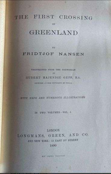 “The First Crossing of Greenland” Fridtjof Nansen