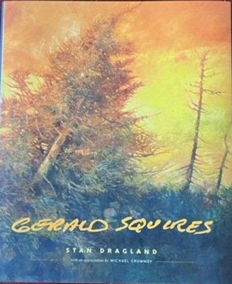 Gerald Squires by Stan Dragland