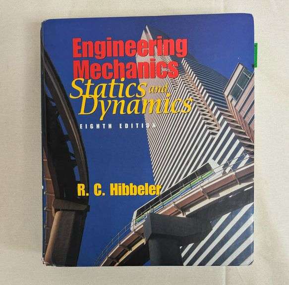 Engineers  Mechanics -Statics and Dynamics
