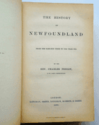 * The History of Newfoundland by Rev. Charles Pedley, 1863 with map
