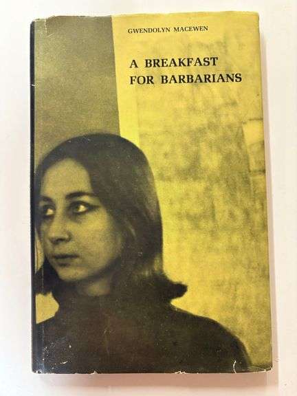 A Breakfast For Barbarians by Gwendolyn MacEwen